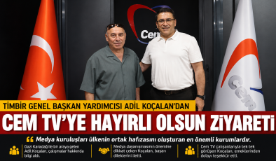 TİMBİR’DEN CEM TV’YE HAYIRLI OLSUN ZİYARETİ