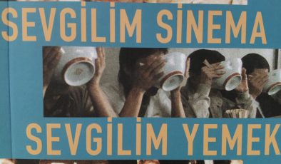 Prof. Dr. Oğuz Makal’dan “Sevgilim Sinema, Sevgilim Yemek”